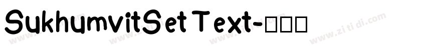 SukhumvitSet Text字体转换